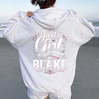 Just A Girl Who Loves Blake Cute Blake Women Oversized Hoodie Back Print - Thegiftio UK