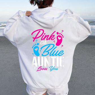 Pink Or Blue Auntie Loves You Baby Shower Gender Reveal Aunt Women Oversized Hoodie Back Print - Thegiftio UK