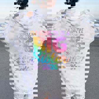 Promoted To Big Sister 2026 Im Going To Be A Big Sister 2026 Women Oversized Hoodie Back Print | Seseable UK