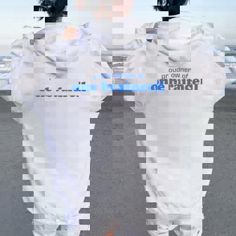 Proud Owner Of One Braincell Sarcastic Humor Quote Women Oversized Hoodie Back Print | Mazezy