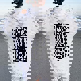 Punks Not Dead -Intage Grunge Punk Is Not Dead Rock Sweat à capuche oversize pour femme avec imprimé dans le dos - Cadeauxyz