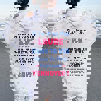 Si Tu N'as Pas Laure Fille Drole Prénom Humour Laure Sweat à capuche oversize pour femme avec imprimé dans le dos - Cadeauxyz