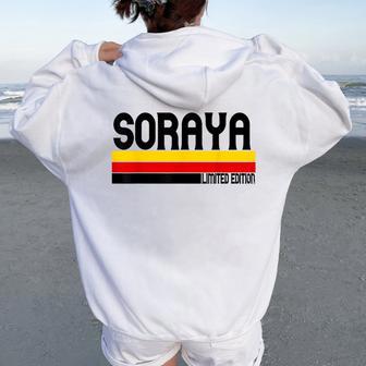 Soraya Nombre Personalizado Linda Ideaintage Oraya Women Oversized Hoodie Back Print - Regaloses