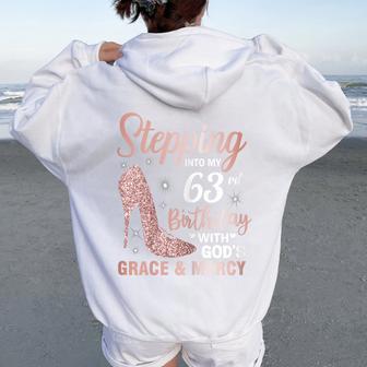 Stepping Into My 63Rd Birthday 63 Year Old Bday Women Oversized Hoodie Back Print - Thegiftio UK