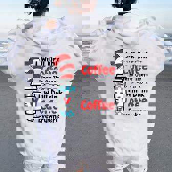 Teaching I Will Drink Coffee Here Or There Teacher Women Oversized Hoodie Back Print - Thegiftio