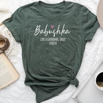 Babushka Like A Grandma Only Cooler Heart Mother's Day Bella Canvas T-shirt - Thegiftio UK