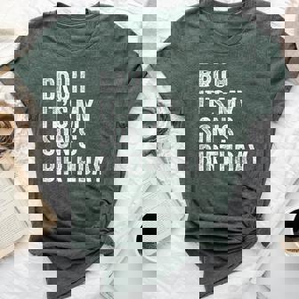 Bruh It's My Son's Birthday Birthday Mom Dad Bella Canvas T-shirt - Thegiftio