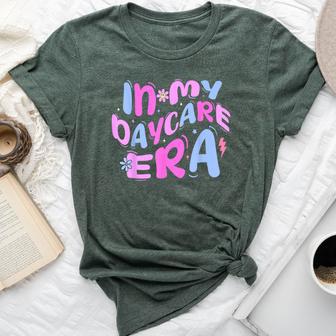 In My Daycare Era Toddler Preschool Daycare Provider Teacher Bella Canvas T-shirt - Thegiftio