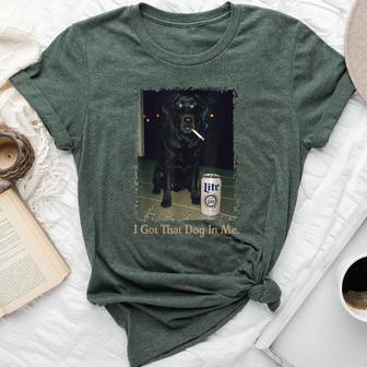 I Got That Dog In Me Black Lab Labrador Meme Dog Mom Bella Canvas T-shirt | Mazezy