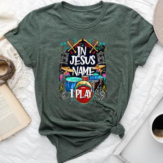 Jesus Name I Play Drums God Drumming Music Christian Drummer Bella Canvas T-shirt - Thegiftio UK
