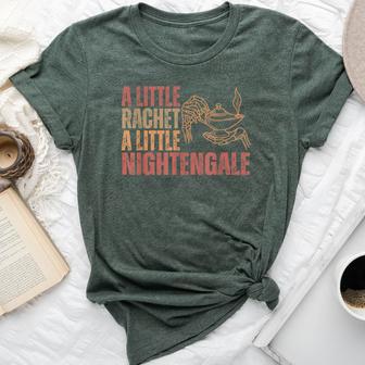 A Little Ratchet A Little Nightengale Nurse Meme Bella Canvas T-shirt - Thegiftio UK
