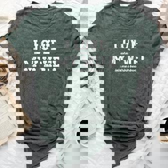 I Love When My Wife Lets Me Drink Bourbon Bella Canvas T-shirt - Thegiftio