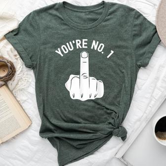 Middle Finger You're No 1 Sarcastic Middle Finger Bella Canvas T-shirt - Thegiftio UK