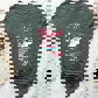 Mother Daughter 2025 Vacation Trip Matching Cruise Ship Bella Canvas T-shirt | Mazezy