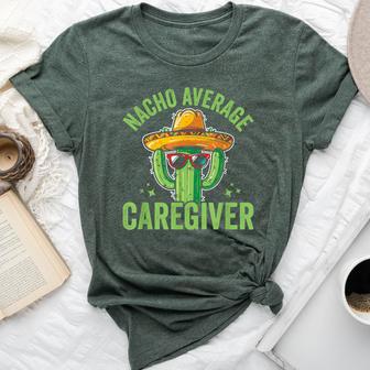 Nacho Average Caregiver Caregiving Nursing Caretaker Nurse Small Black Bella Canvas T-shirt - Thegiftio UK