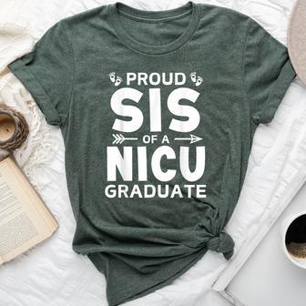 Proud Sister Of A Nicu Graduate Micro Preemie Birth Sibling Bella Canvas T-shirt - Thegiftio UK