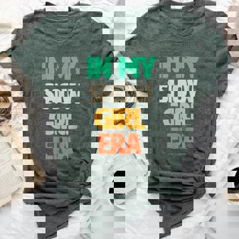 In My Show Girl Era Bold Typography Trend Bella Canvas T-shirt | Mazezy