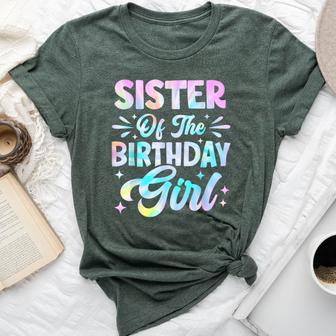 Sister Of The Birthday Girl Tie Dye Party Family Bella Canvas T-shirt - Thegiftio UK