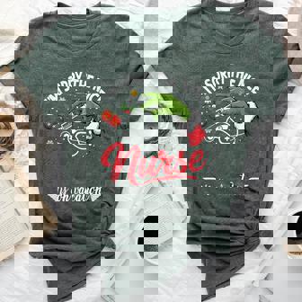 I Am Sorry The Nice Nurse Is On Vacation Christmas Bella Canvas T-shirt | Mazezy