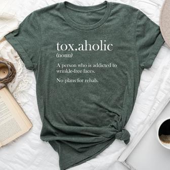 Toxaholic Definition Aesthetic Nurse Injector Bella Canvas T-shirt - Thegiftio UK