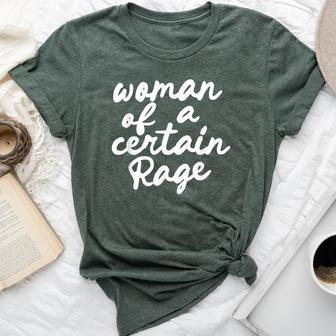 Woman Of A Certain Rage Bella Canvas T-shirt - Thegiftio UK