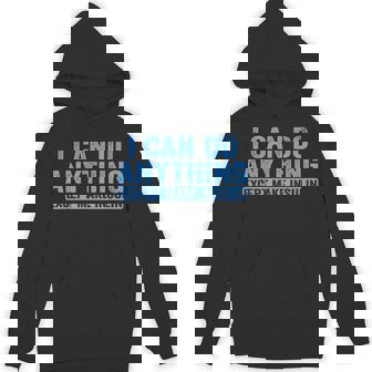 I Can Do Anything Except Make Insulin Diabetes Awareness T1d Hoodie - Monsterry
