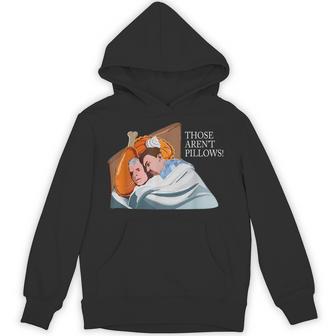 Those Aren't Pillows Holiday Food Meme Turkey Pie Hoodie - Monsterry