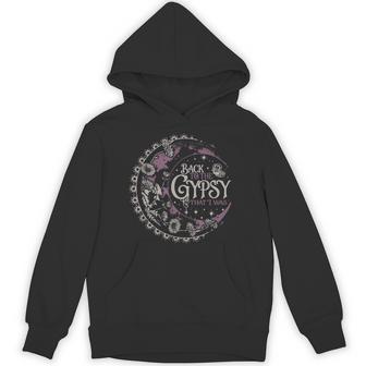 Back To The Gypsy That I Was Hoodie - Thegiftio UK
