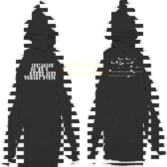 Big Fan Of Human Rights Protest Equality Social Justice Hoodie | Seseable FR