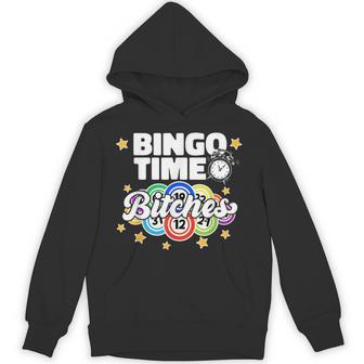 Bingo Time Bitches Bingo Player Game Lover Present Hoodie - Thegiftio UK