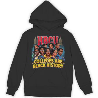 Black History African American Hbcu Colleges Students Hoodie | Mazezy