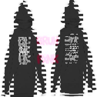 Bruh In October We Wear Pink Breast Cancer Awareness Hoodie - Monsterry