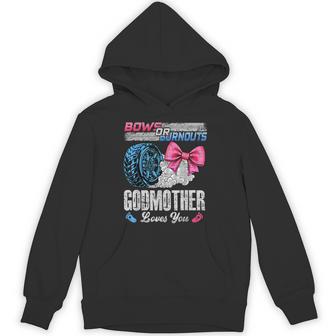 Burnouts Or Bows Your Godmother Loves You Gender Reveal Hoodie - Monsterry