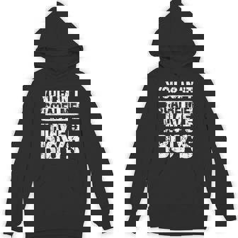 You Can't Scare Me I Have Five Boys Family Hoodie - Monsterry