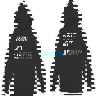 Champion Mindset Losing Isn’T An Option Motivationalta 長袖tシャツ パーカー - Kawaiitshirt