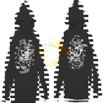 Chip Dippin Margarita Sippin Skeleton Cinco De Mayo Hoodie - Thegiftio