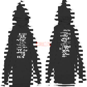 I Would Commit Crimes For This Dog Lover Hoodie | Seseable UK