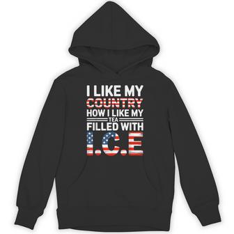 I Like My Country Like I Like My Tea Filled With Ice Hoodie - Thegiftio UK