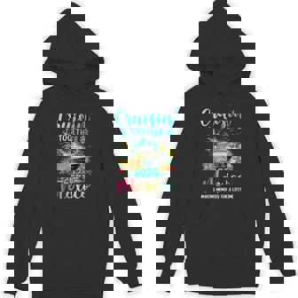 Cruisin' Together Mexico 2025 Family Cruise Vacation Hoodie - Monsterry