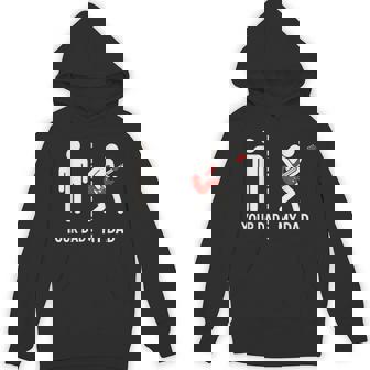 Your Dad My Dad Bass Guitar Musician Unisex Hoodie | Mazezy