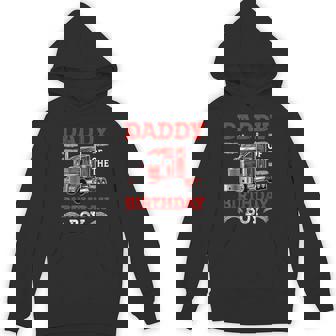 Daddy Of The Birthday Boy Semi Truck Family Birthday Squad Hoodie - Seseable