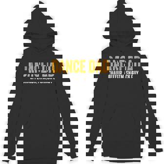 Dance Dad For Fathers Day From Daughter Dance Dad Hoodie | Seseable FR