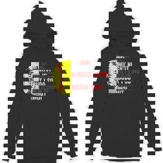 My Daughter Might Not Always Swing But I Do So Watch Unisex Hoodie | Mazezy