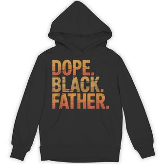 Dope Black Father African Pride Dad Papa Daddy Fathers Day Hoodie - Monsterry