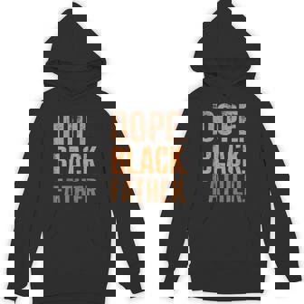 Dope Black Father Black Dad Fathers Day Hoodie - Thegiftio