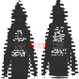 Eat Sleep Goon Repeat Hoodie | Mazezy