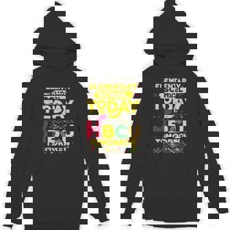 Elementary School Today Future Hbcu Black College Tomorrow Hoodie - Monsterry