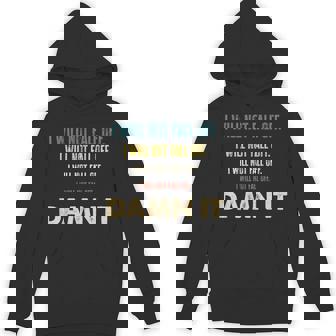 Equestrianism Equestrian Horse Riding I Will Not Fall Off Unisex Hoodie | Mazezy