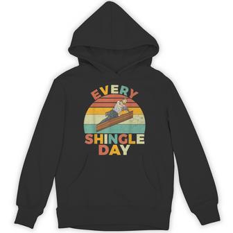 Every Shingle Day Roofing Hoodie - Thegiftio UK