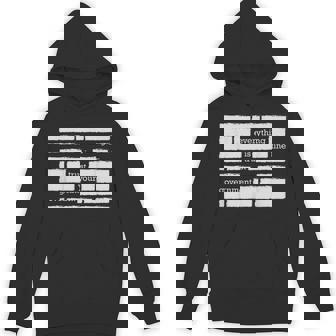 Everything Is Fine Trust Your Government Hoodie - Monsterry